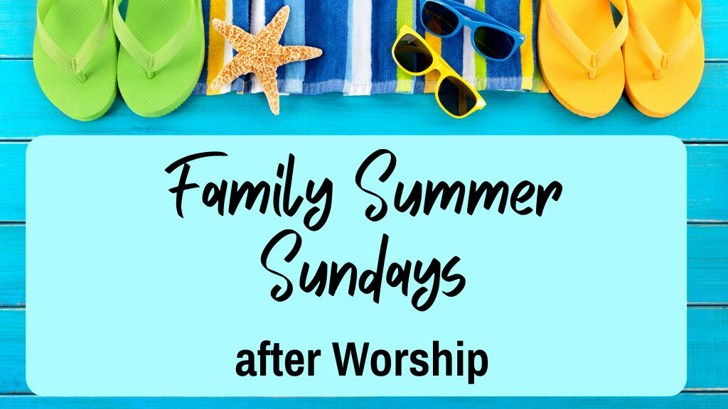Family Summer Sundays