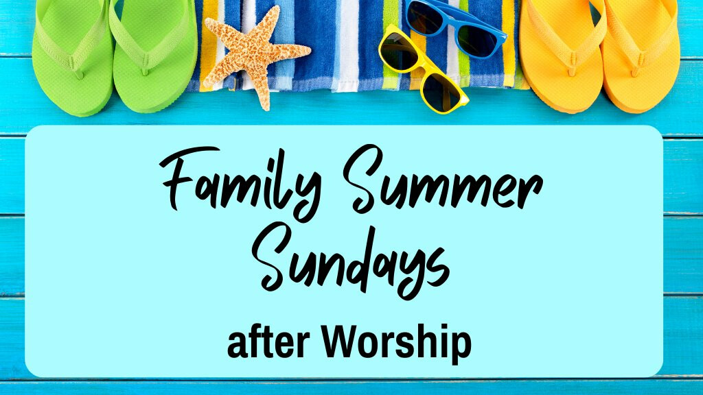 Family Summer Sundays