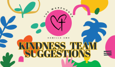 Kindness Team Suggestions