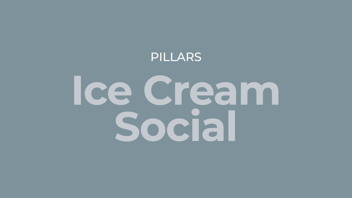 Pillars: Ice Cream Social