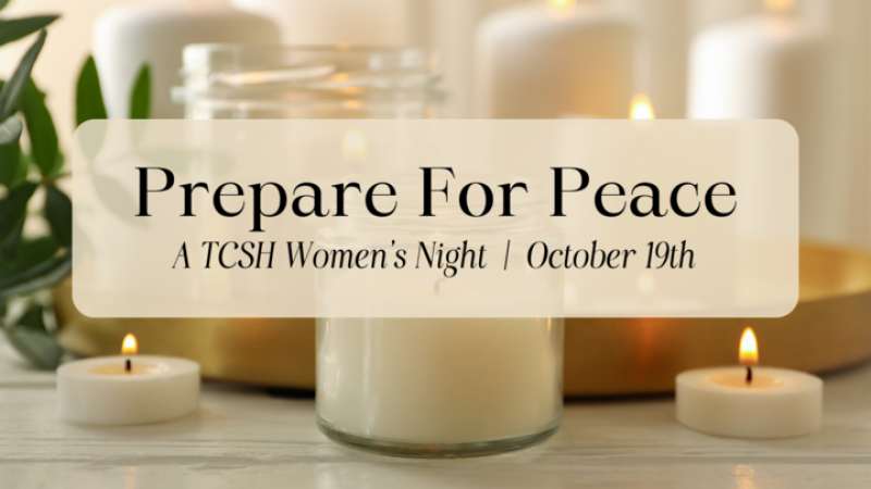 Women's Night - Come As You Are: Prepare for Peace