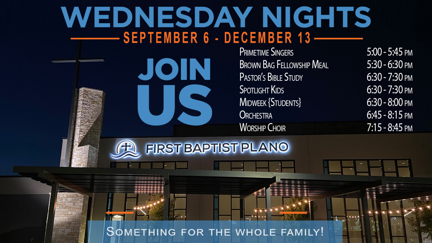 Wednesday Nights @ First Baptist Plano