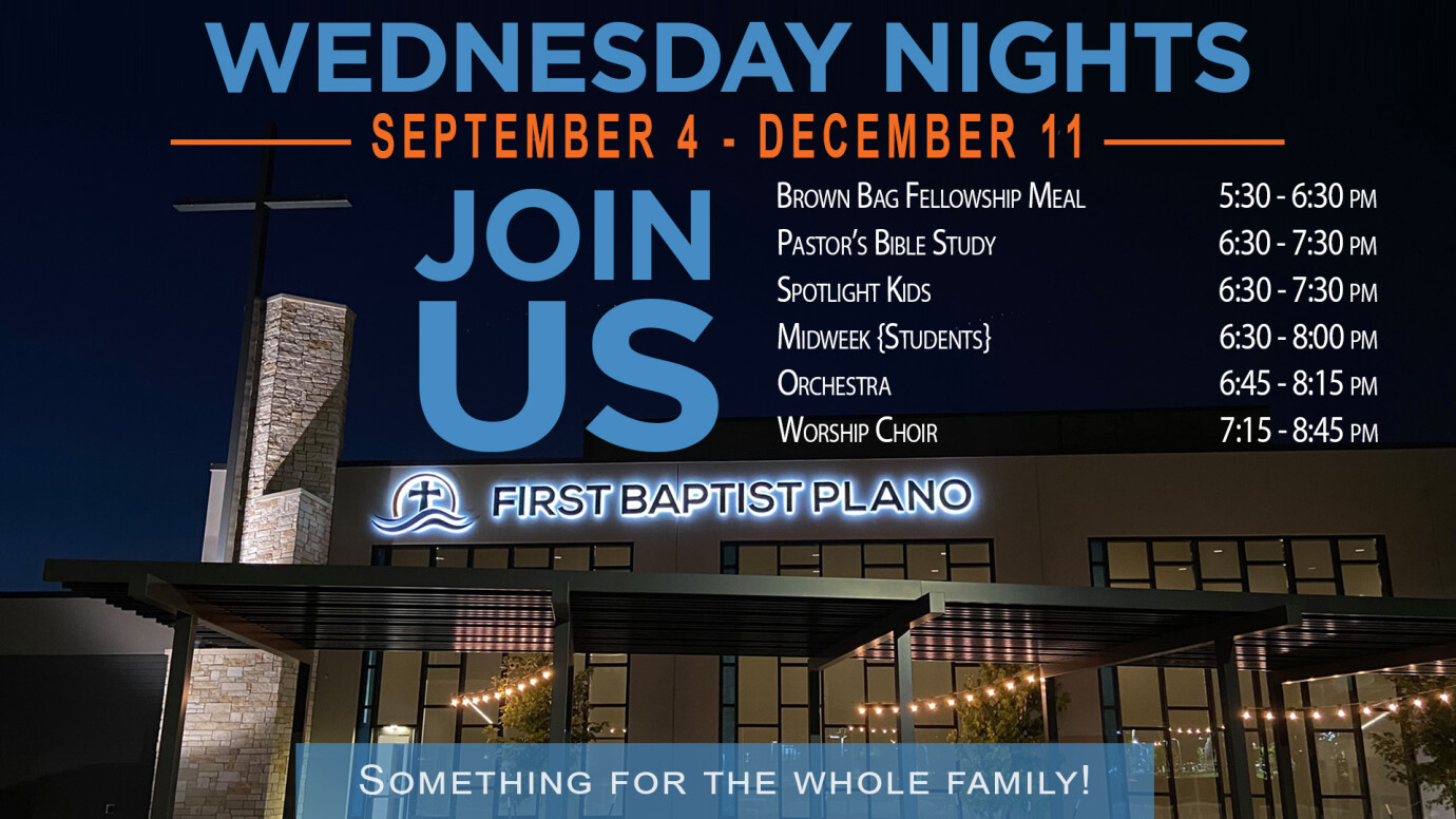 Wednesday Nights @ First Baptist Plano