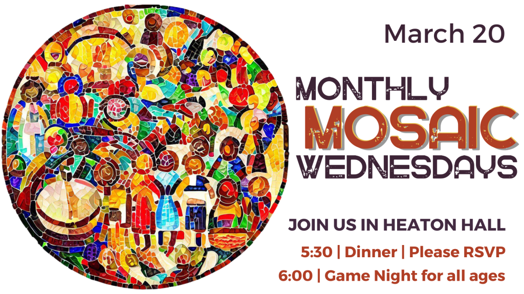 Mosaic Wednesdays Community Nights | Myers Park Baptist Church