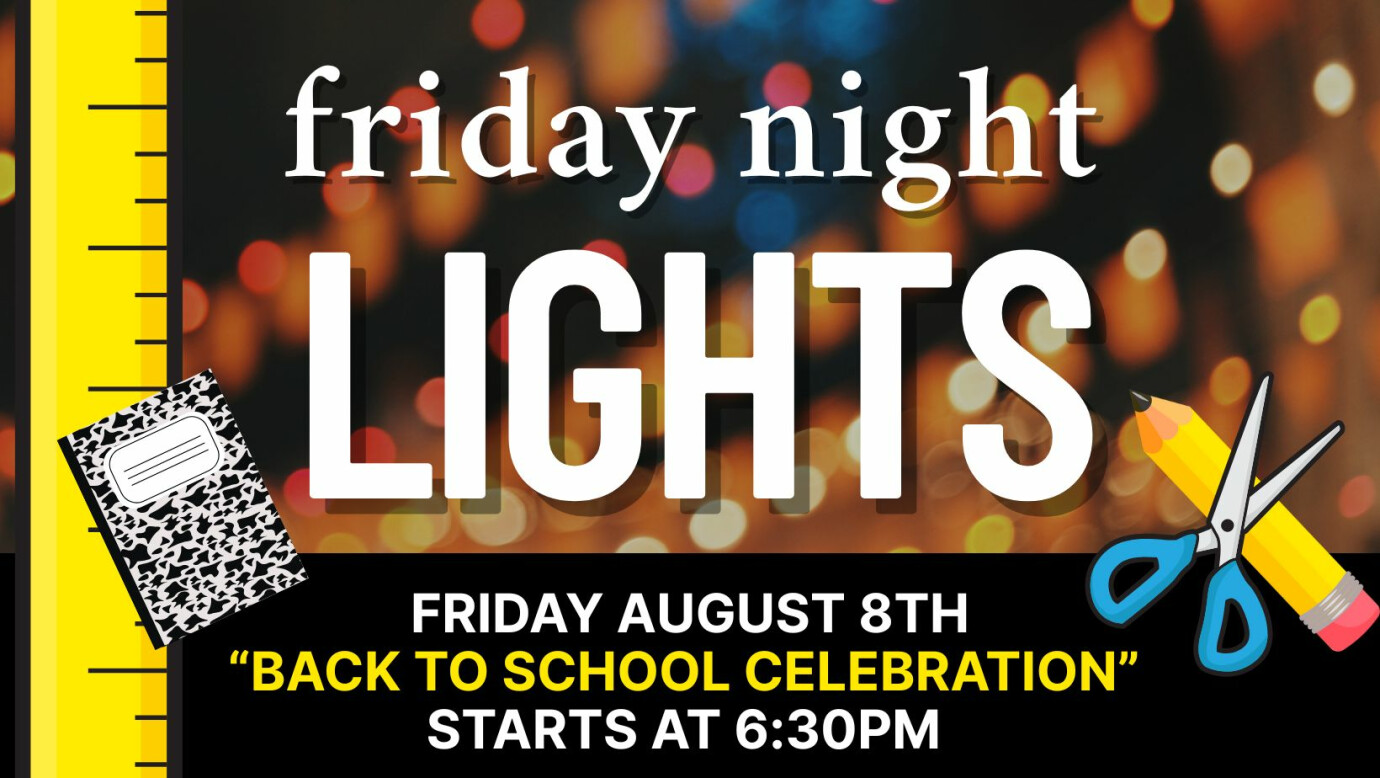 Friday Night Lights - Back To School Celebration