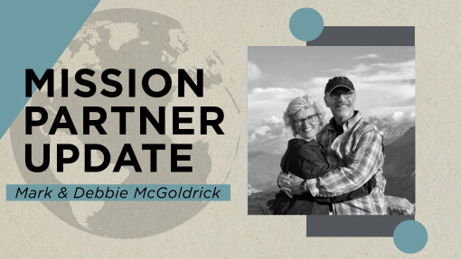 Mission Partner Update - The McGoldricks