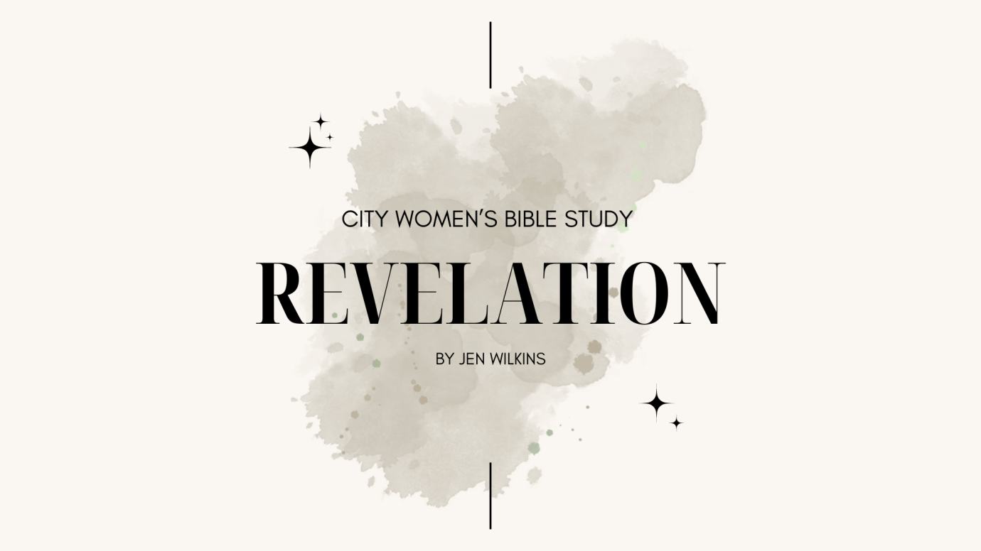 City Women's Fall Bible Study on Revelation 