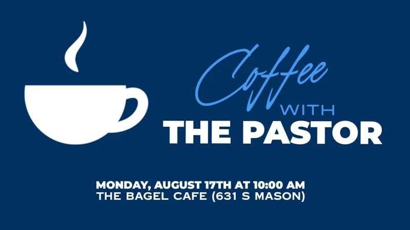 Coffee with the Pastor