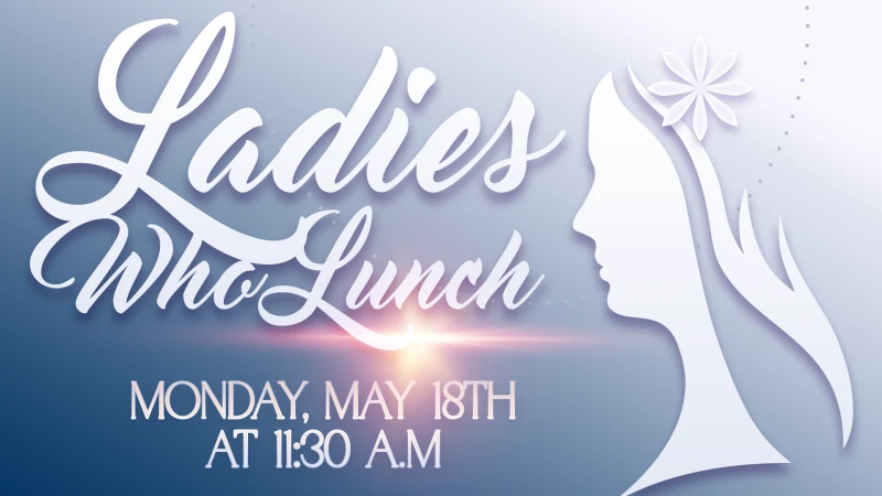 Resurrection Ladies Who Lunch