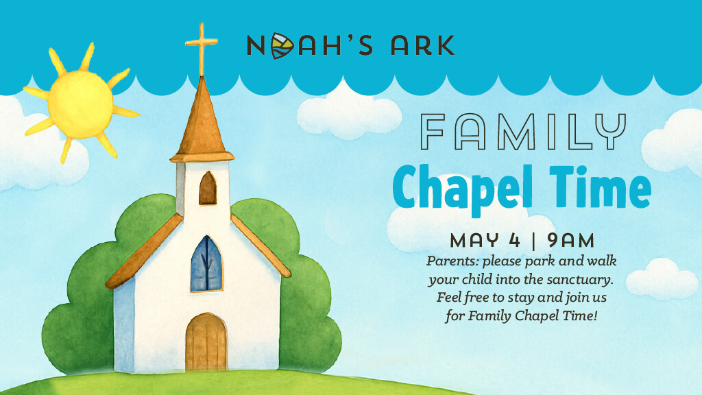 Noah's Ark Family Chapel