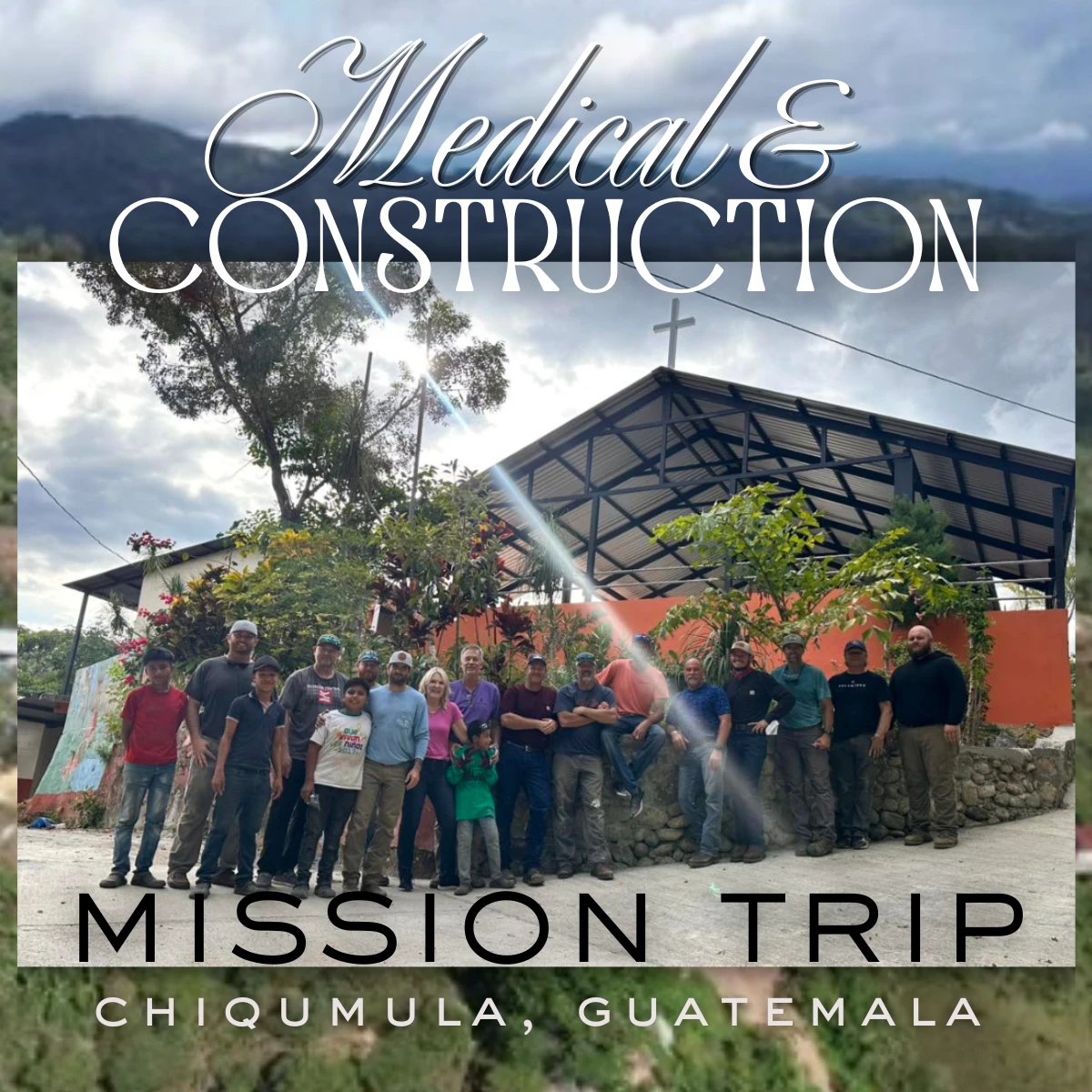 Guatemala Medical & Construction Mission Trip 2026