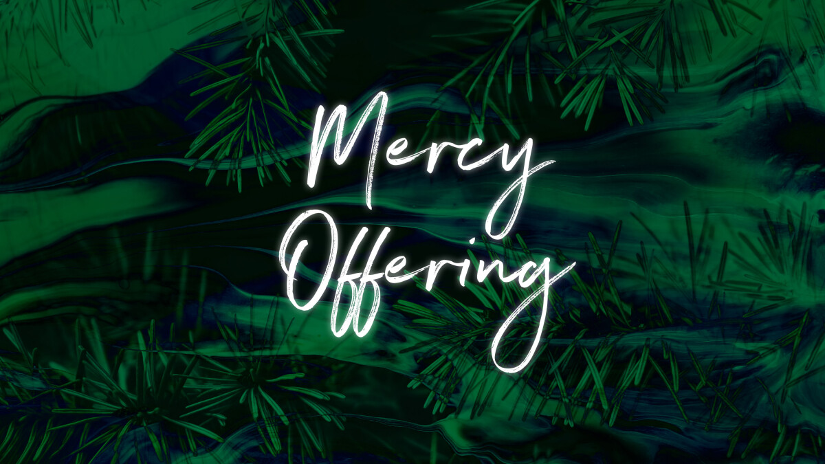 Mercy Offering