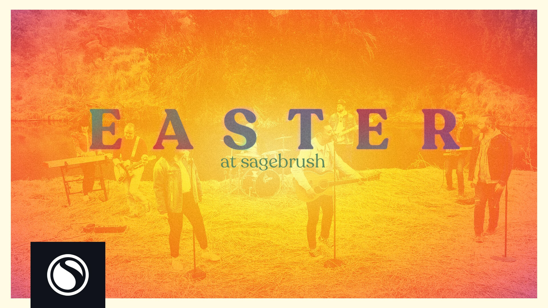 Watch Easter at Sagebrush 2021 - Because of Easter