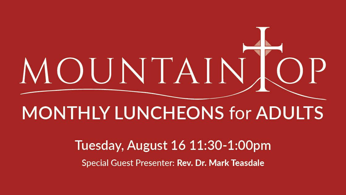 Mountaintop Monthly Luncheon