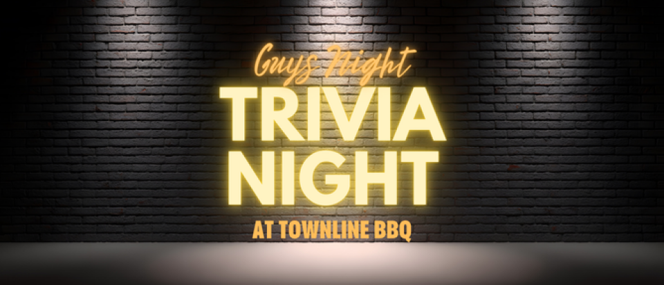 Guys Night Out! Trivia @ Townline