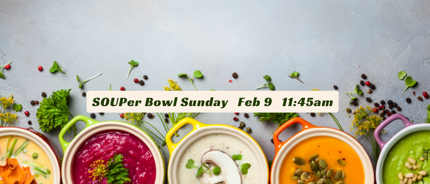 SOUPer Bowl Sunday Lunch 2025