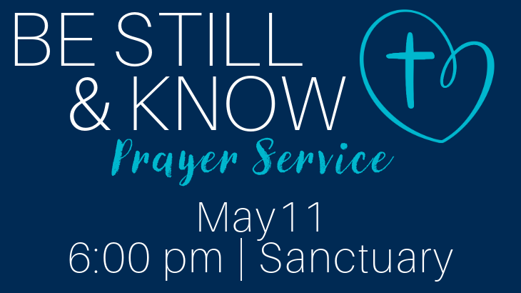 Be Still & Know Prayer Service