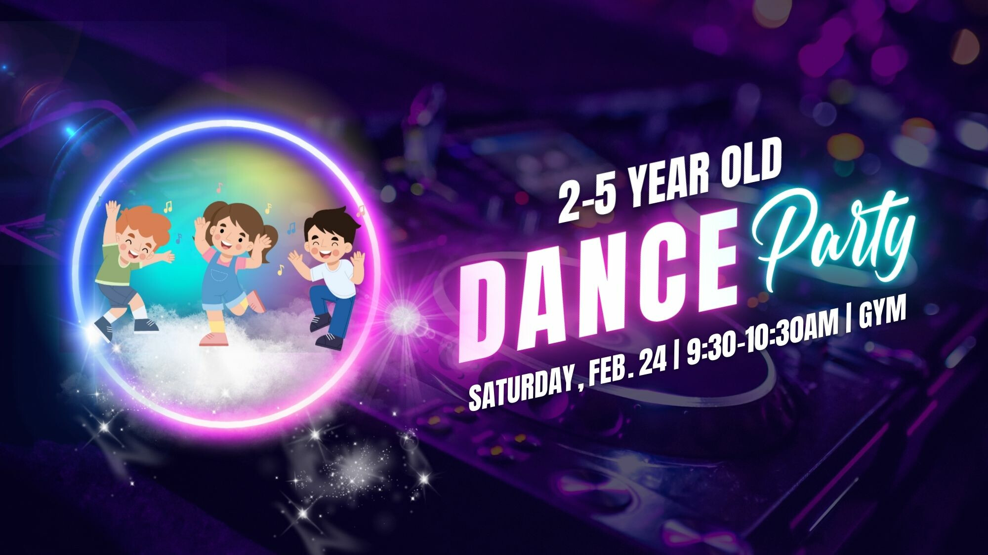 2 to 5 Year Olds Dance Party