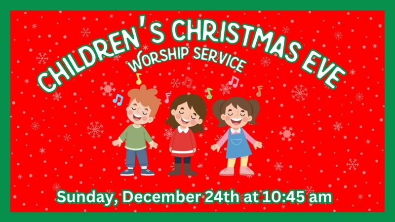 Children's "Christmas Eve" Service (Live Streamed)