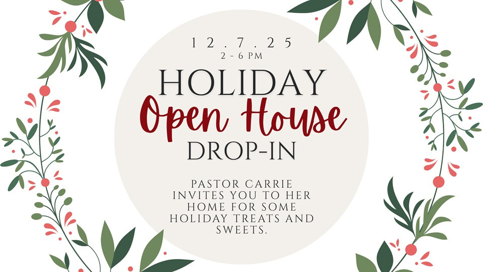 Holiday Open House Drop-In at Pastor Carrie's