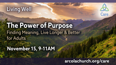 Living Well - The Power of Purpose