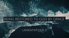 Being Restored to God by Grace