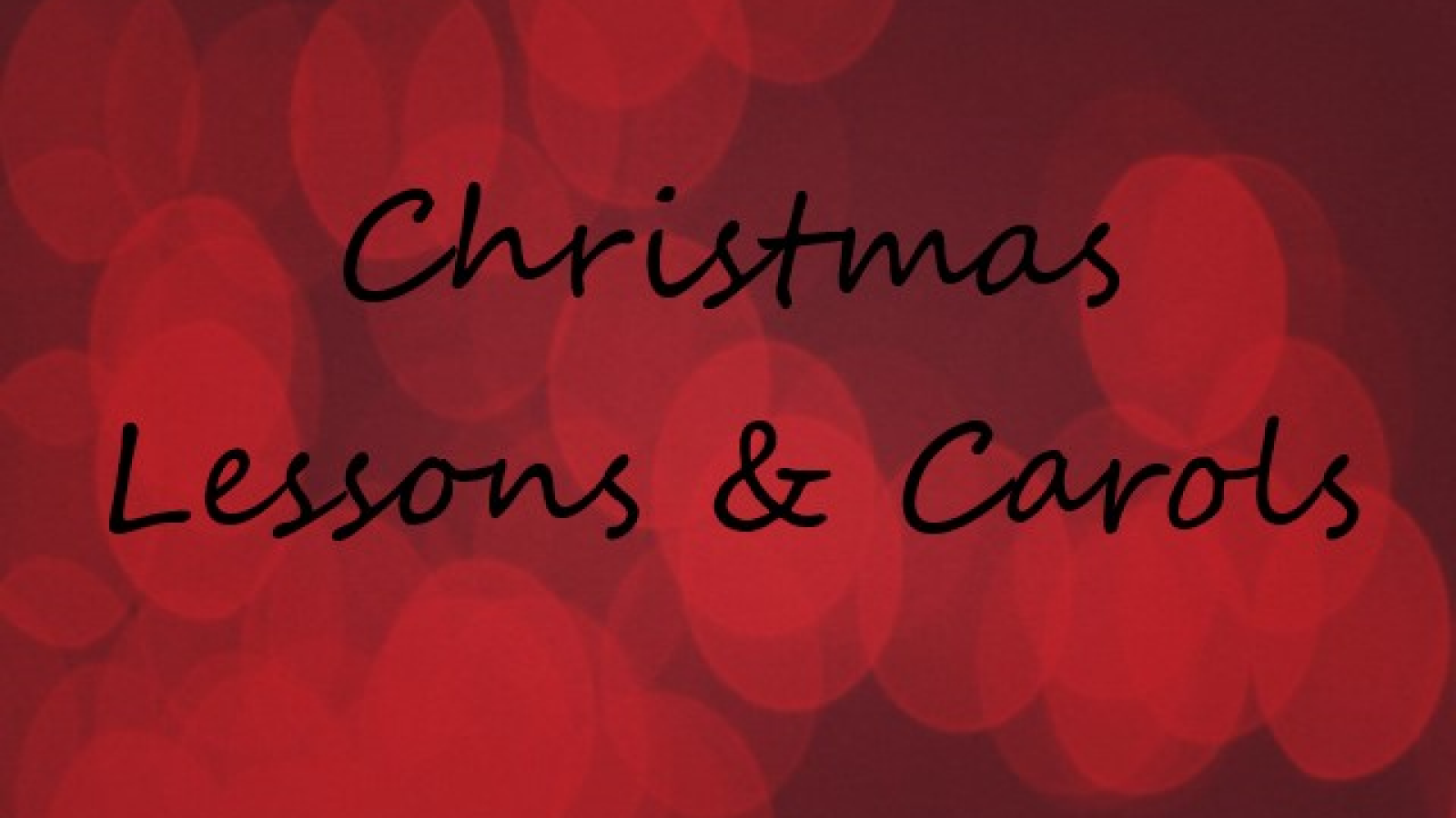 Christmas Lessons & Carols