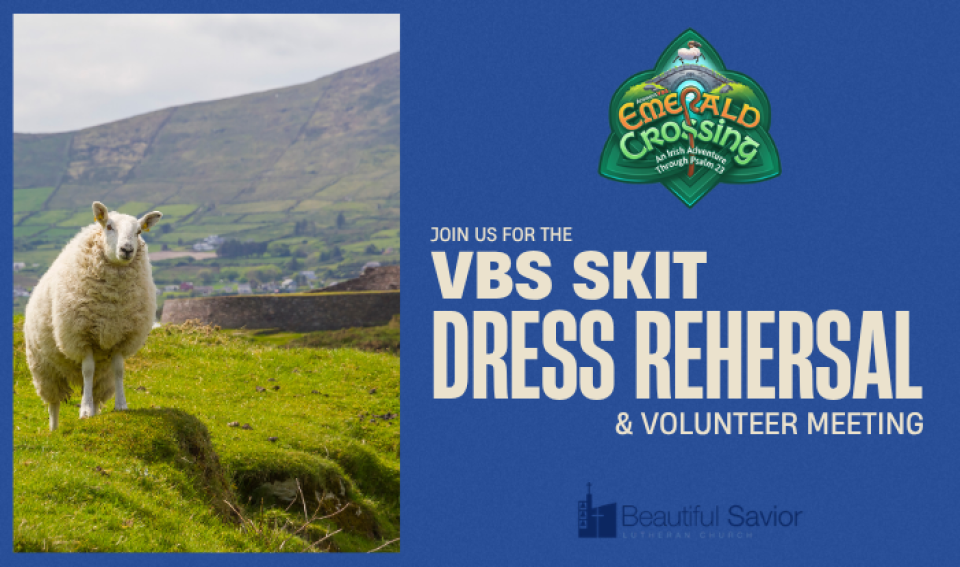 VBS Dress Rehearsal & Volunteer Meeting