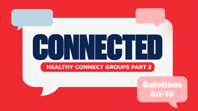 Healthy Connect Groups, Part 2