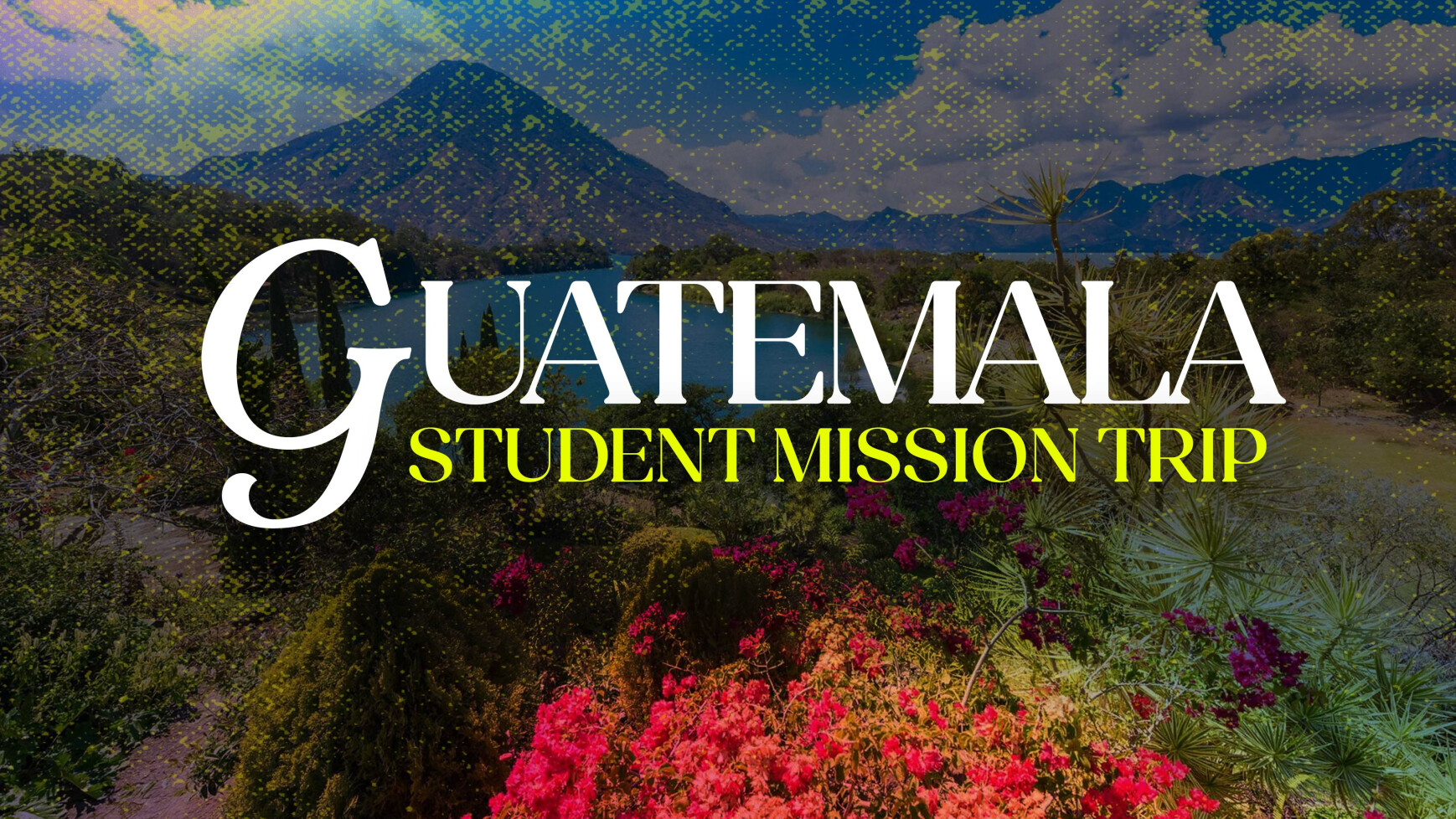 Guatemala Mission Trip