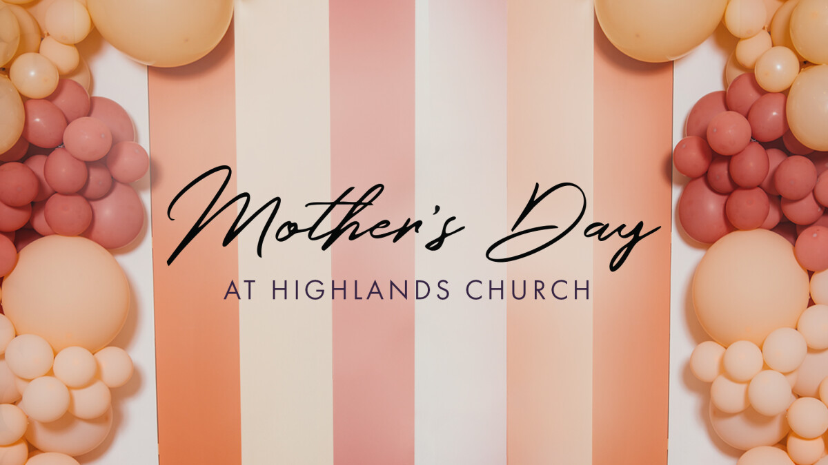 Mother's Day | 9:00 & 10:45am