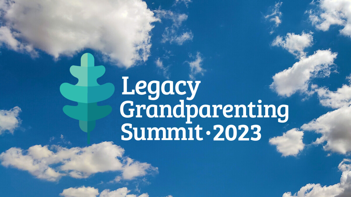 Legacy Grandparenting Summit
