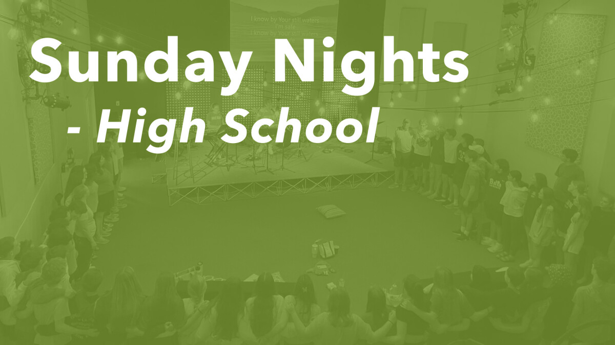 High School Sunday Nights
