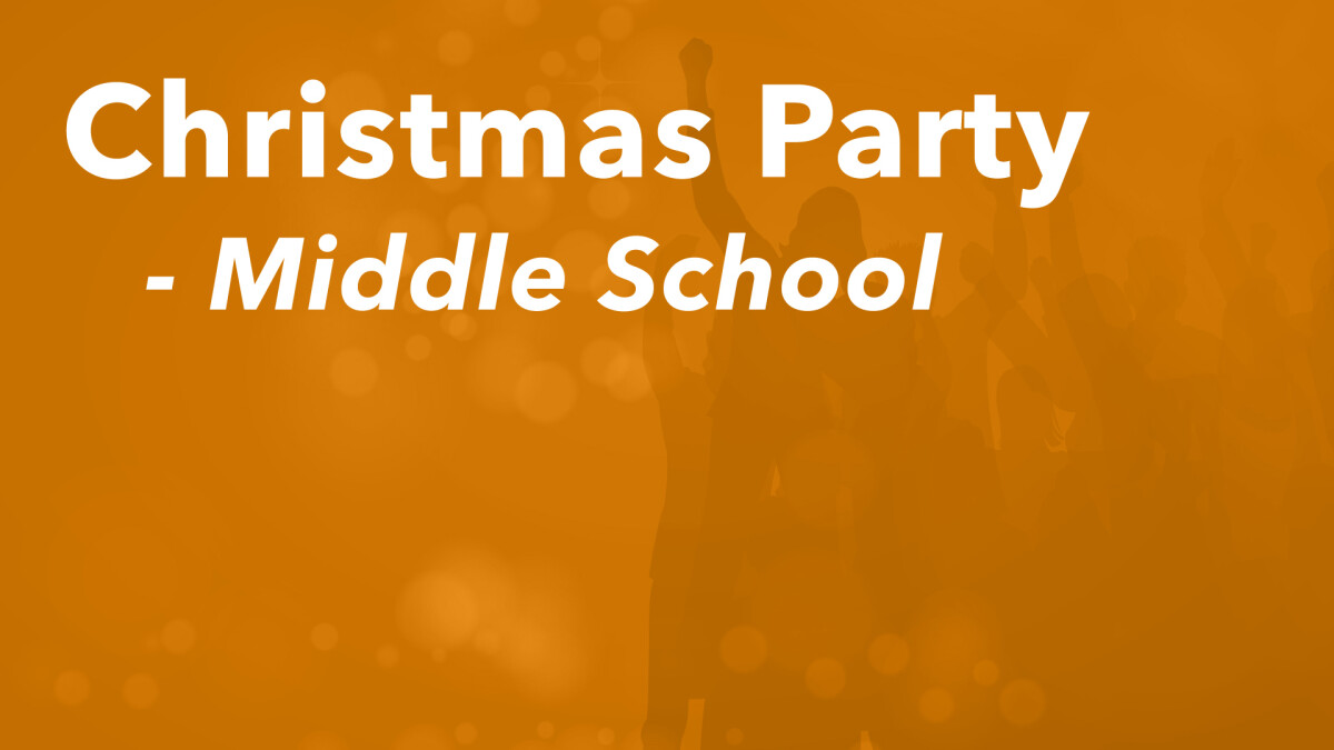 Middle School Christmas Party   