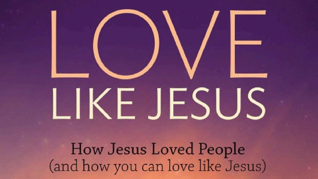 Love Like Jesus
