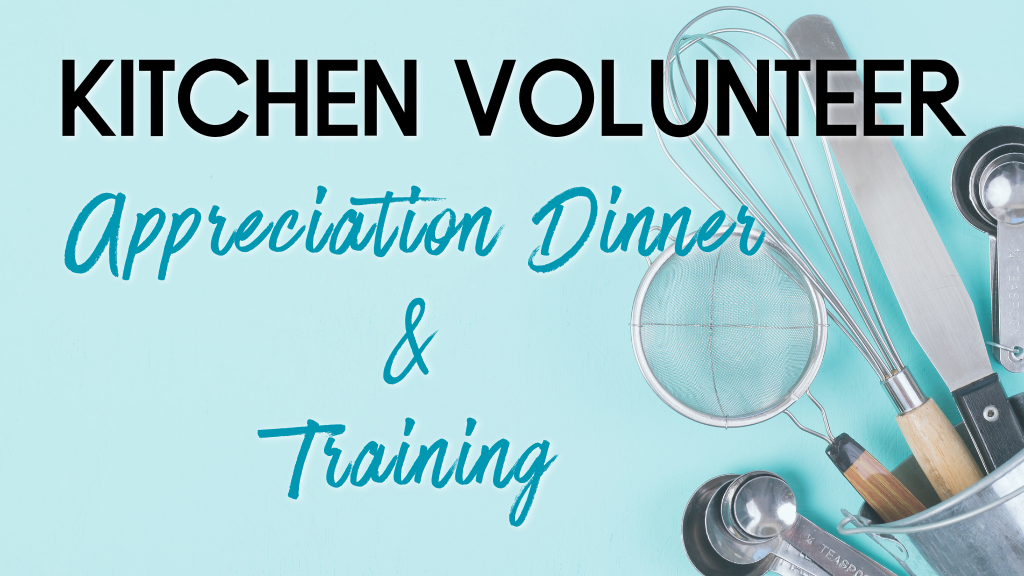 Kitchen Volunteer Dinner & Training | Bethany United Methodist Church ...