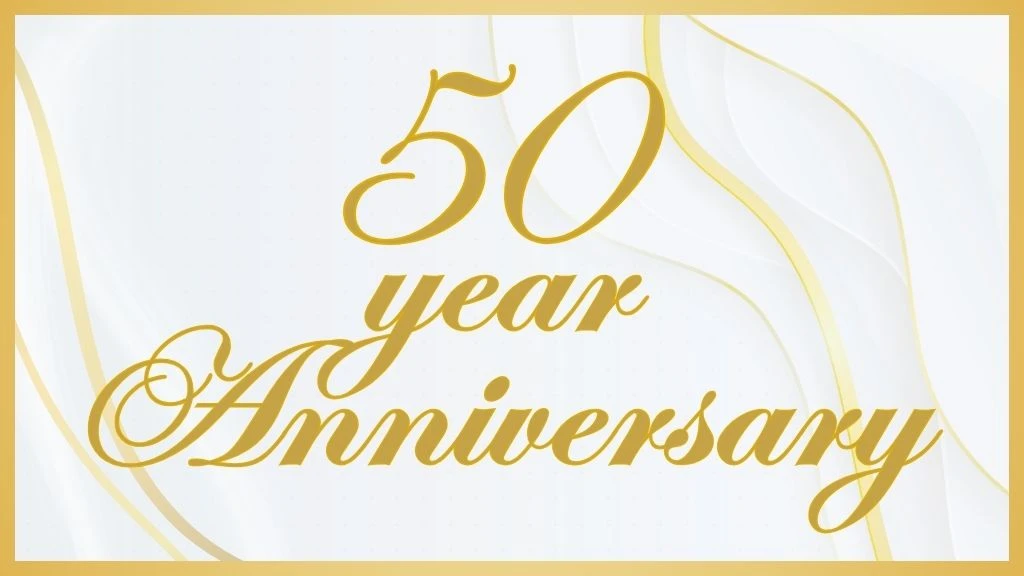 50th Anniversary Celebration