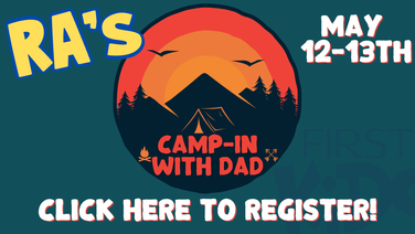 RA Camp-In With Dad