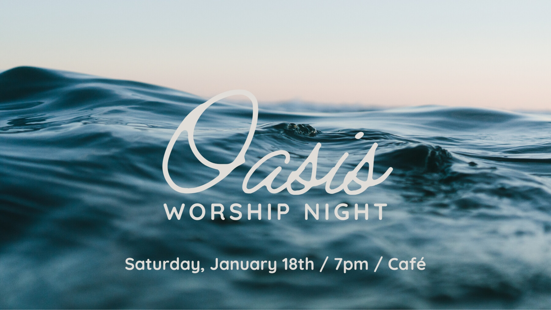 Oasis: Worship Night