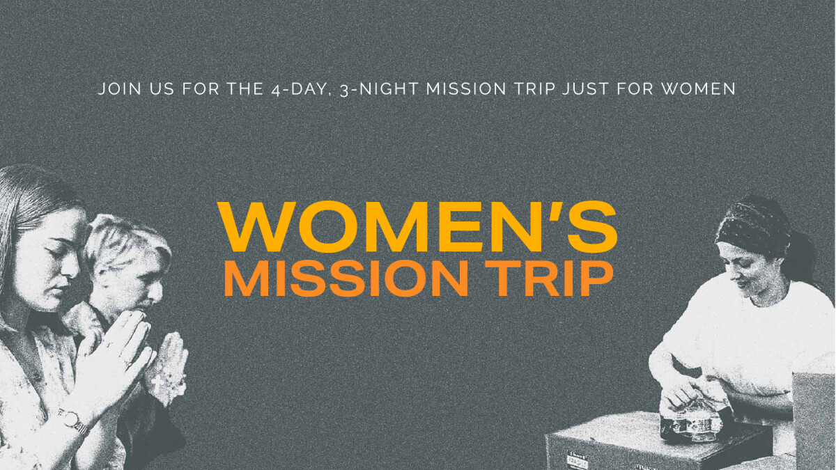 Women’s Ministry Mission Trip