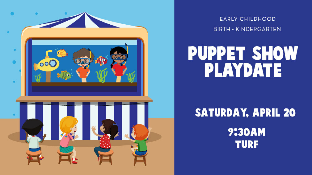 Early Childhood Puppet Show Playdate