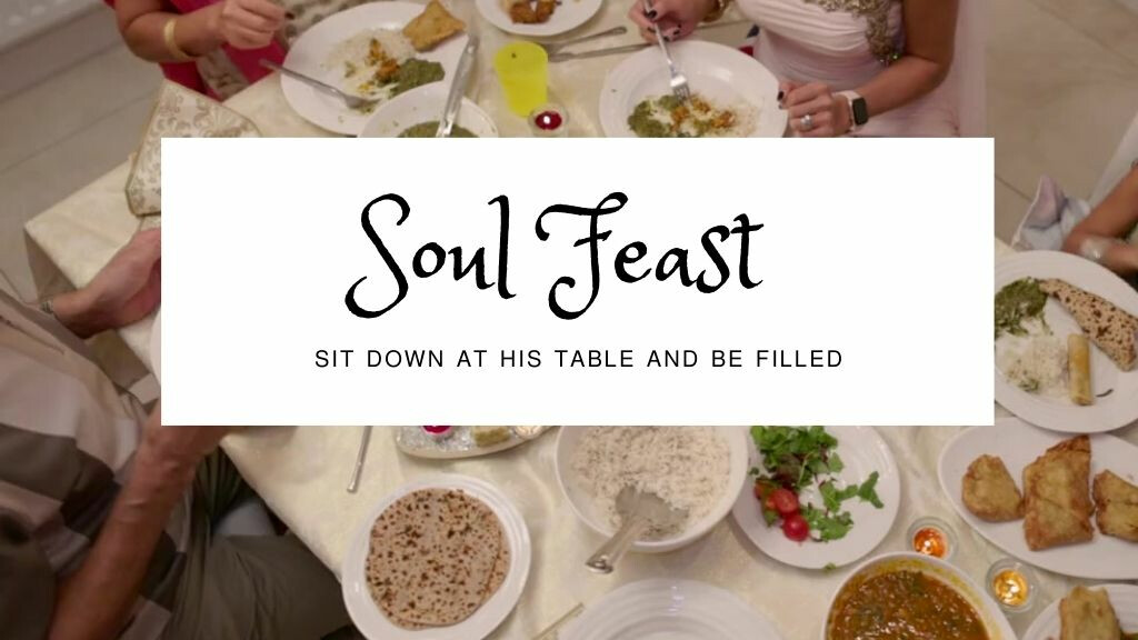 Soul Feast Message Series