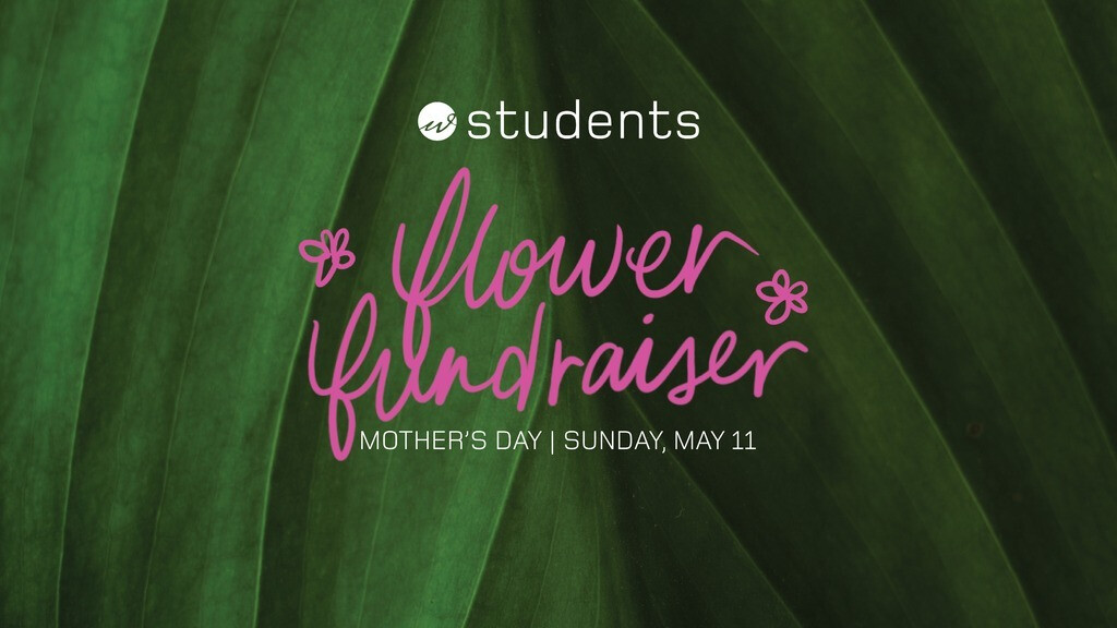 Mother's Day Flower Fundraiser