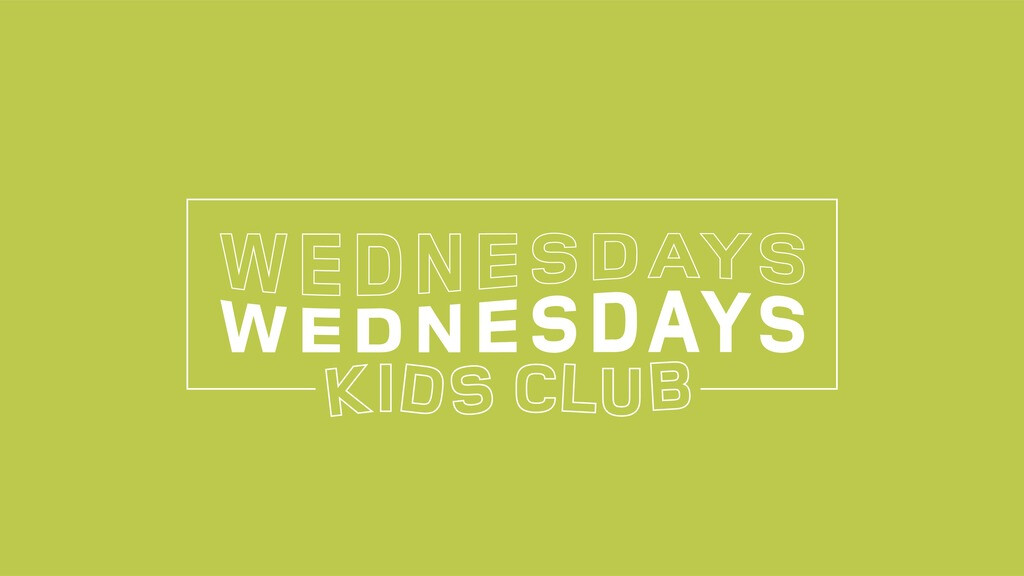 Wednesday Kids Club