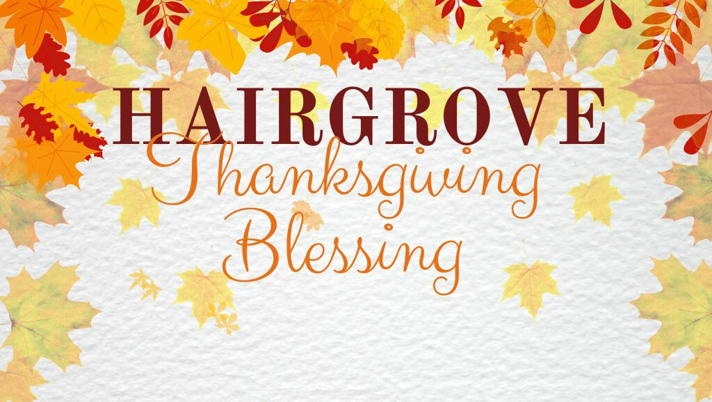 Hairgrove Thanksgiving Blessing