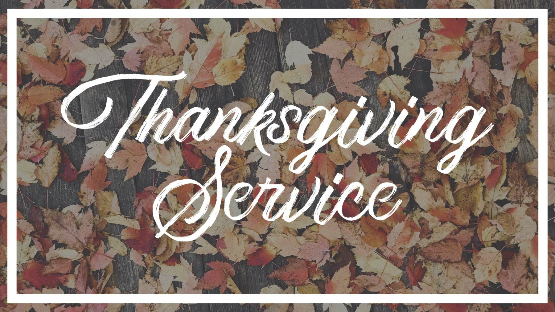 Thanksgiving Service