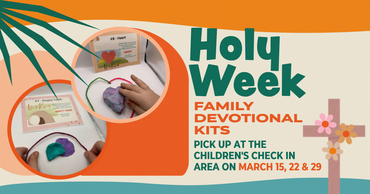 Holy Week Family Devotionals | Hunters Glen Baptist Church