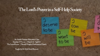 The Lord's Prayer in a Self-Help Society