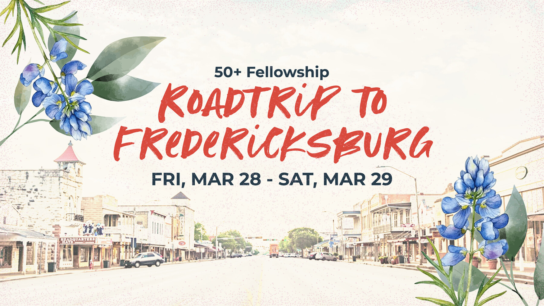 50+ Fellowship heads to Fredericksburg, TX