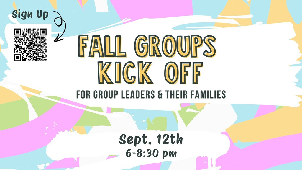 Small Groups Kick Off Event for Leaders